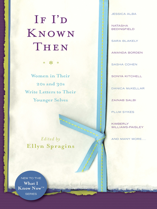 Title details for If I'd Known Then by Ellyn Spragins - Available